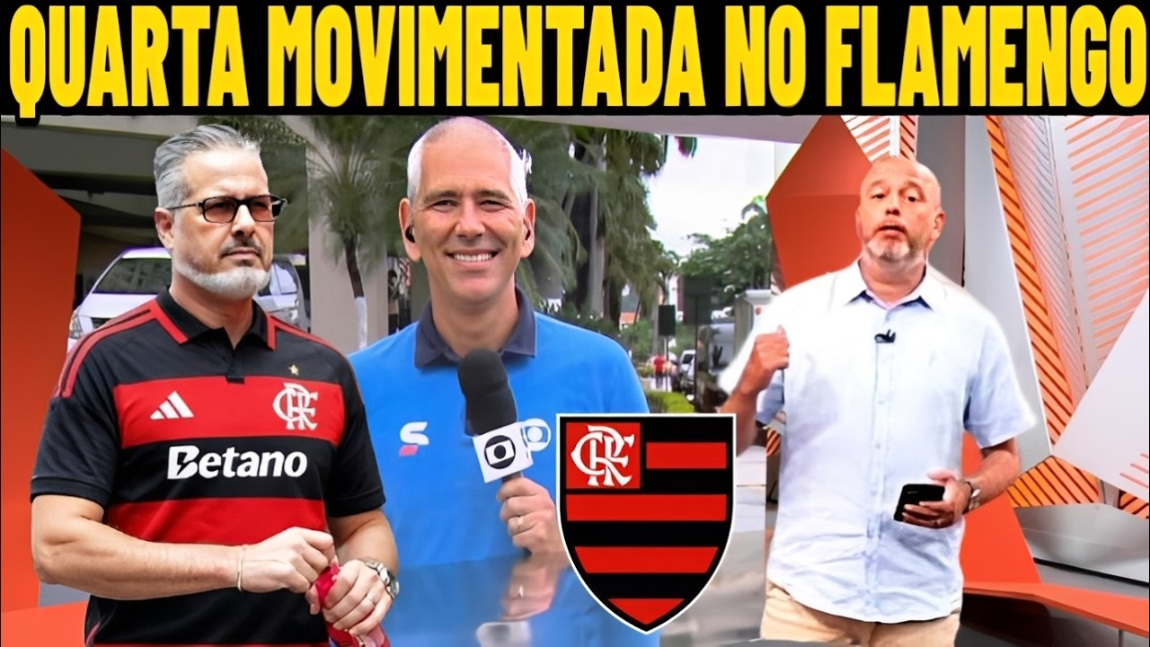 GLOBO ESPORTE FLAMENGO (04/03/2026) JOSÉ BOTO DEMITIDO DO FLAMENGO! QUARTA MOVIMENTADA NO FLAMENGO