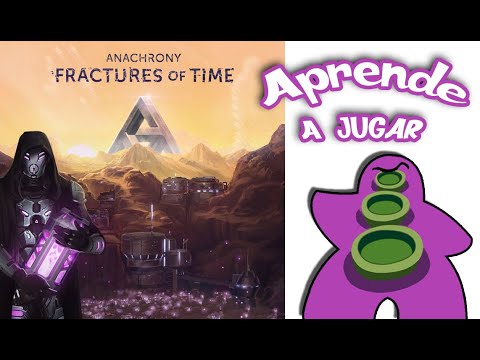 Español - Anachrony Fracturas del Tiempo - Cómo jugar