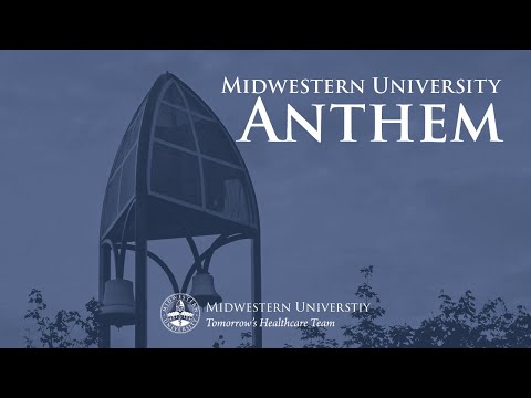 Midwestern University Anthem