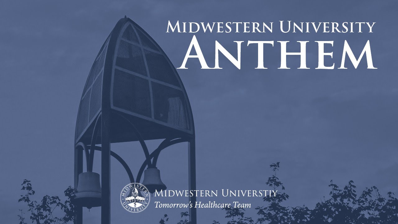 Midwestern University Anthem