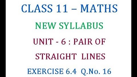 Class 11 Maths Unit 6 : Exercise 6.4  Q.No. 16
