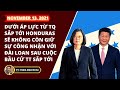 13NOV21: HONDURAS CÓ THỂ SẼ KHÔNG CÒN CÔNG NHẬN ĐÀI LOAN!