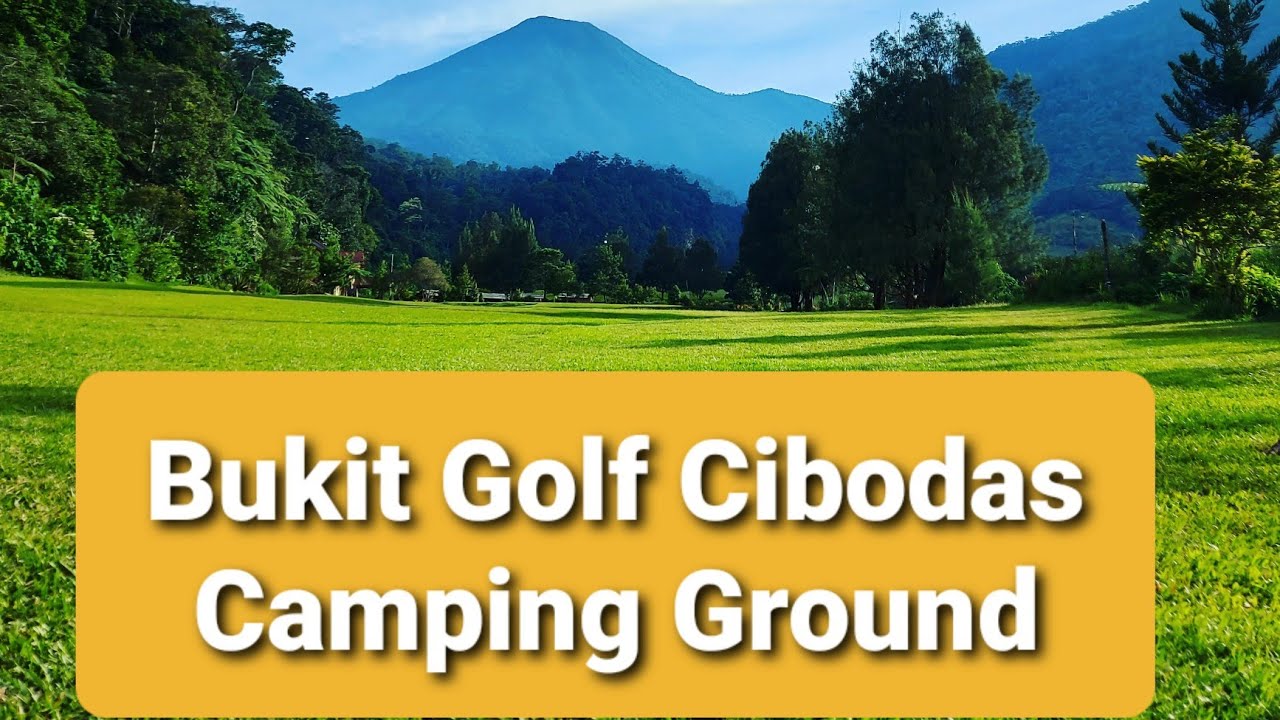 Anak dan Alam camping  ground cibodas  puncak YouTube