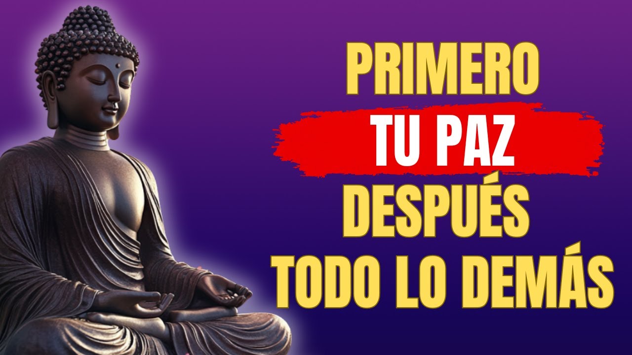 Cuando tu PAZ MENTAL es Prioridad y Después Todo lo Demás | Budismo