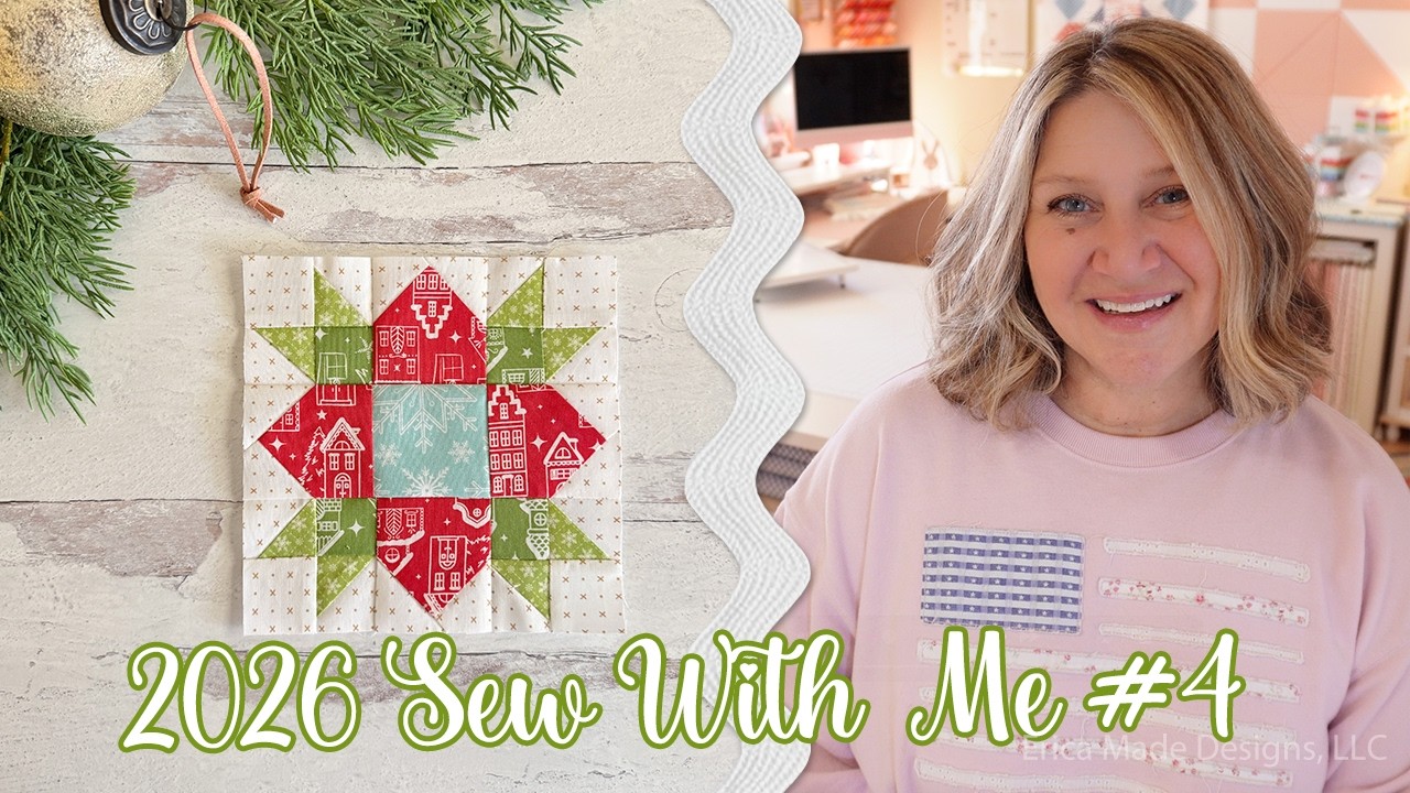 🌸 2026 Sew With Me Block #4 (Quilt Block and Cross Stitch)