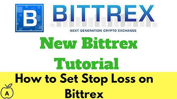 New Bittrex Interface Tutorial-How to Set Stop Loss on Bittrex Exchange