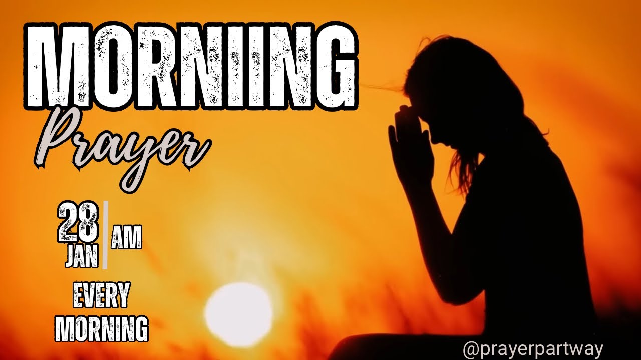 Morning Prayer for Guidance & Strength - YouTube