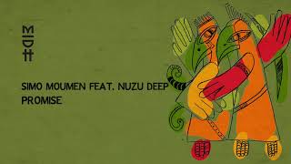 Simo Moumen Feat Nuzu Deep  Promise original Mix With S 