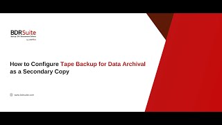 How to Configure Tape Backup for Data Archival