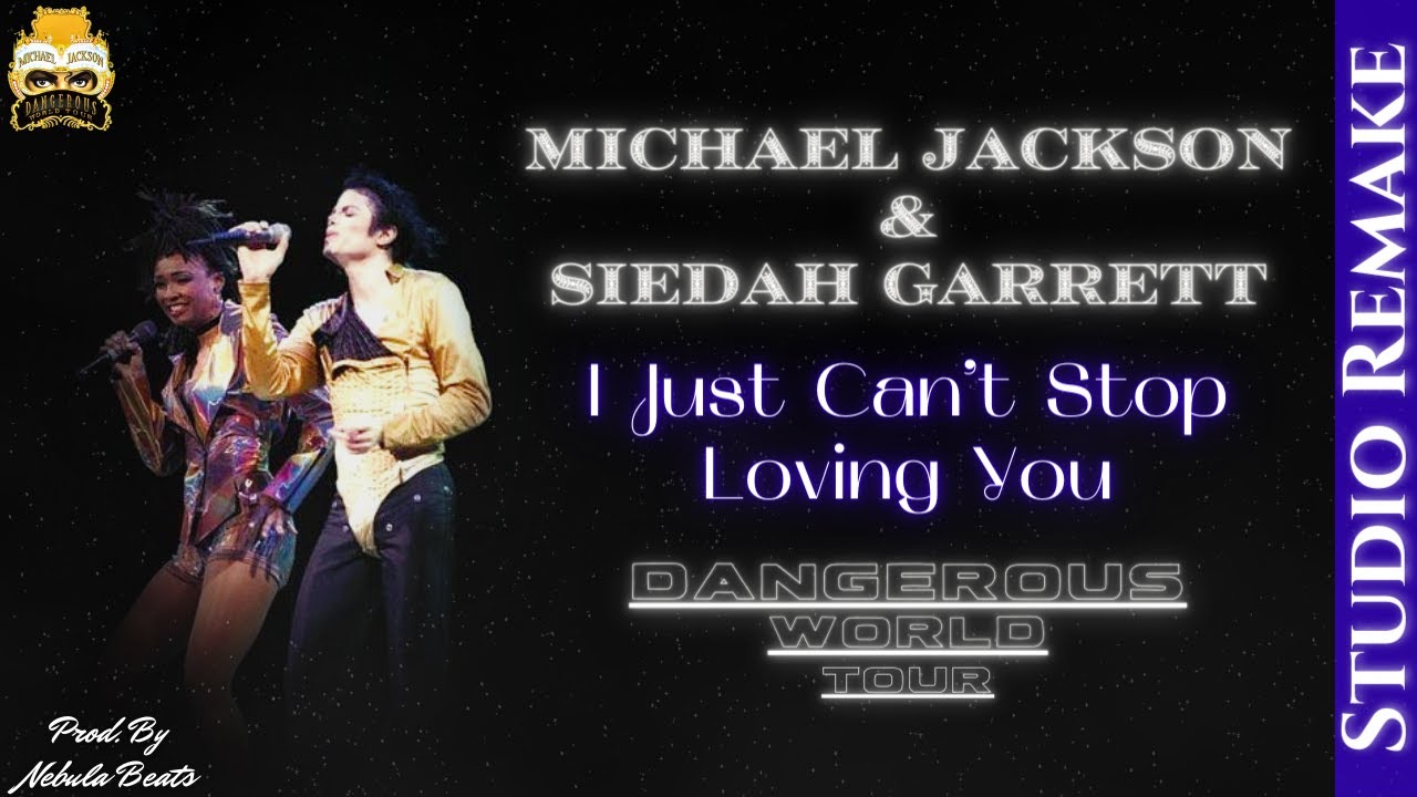 Michael Jackson & Siedah Garrett - I Just Can't Stop Loving You | Dangerous Tour Studio Recreation