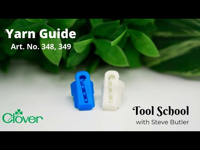 Tool School: Yarn Guide System 