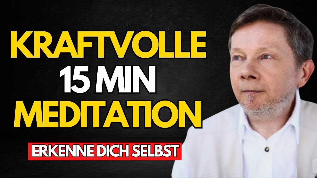 EGO-TOD in 15 Minuten - nach Eckhart Tolle (Kraftvolle Meditation) - Versuche es für 21 Tage