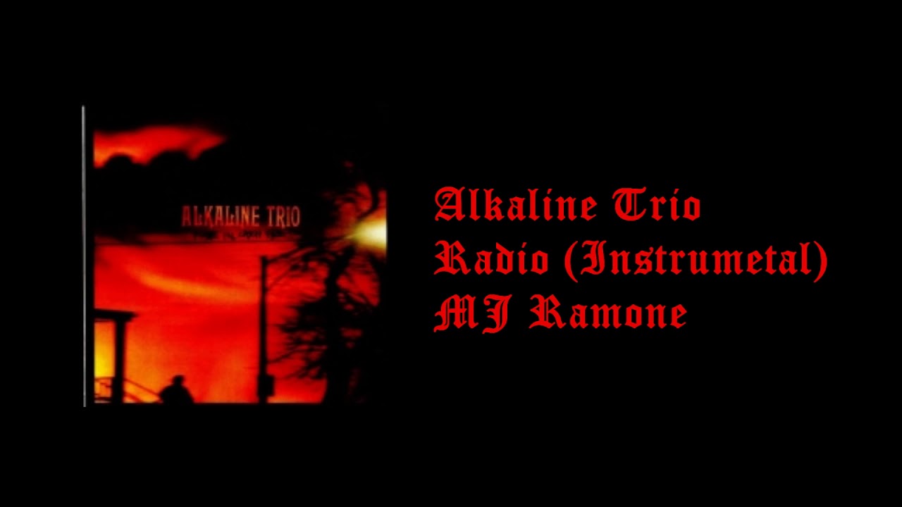 Alkaline Trio - Radio (Instrumental)