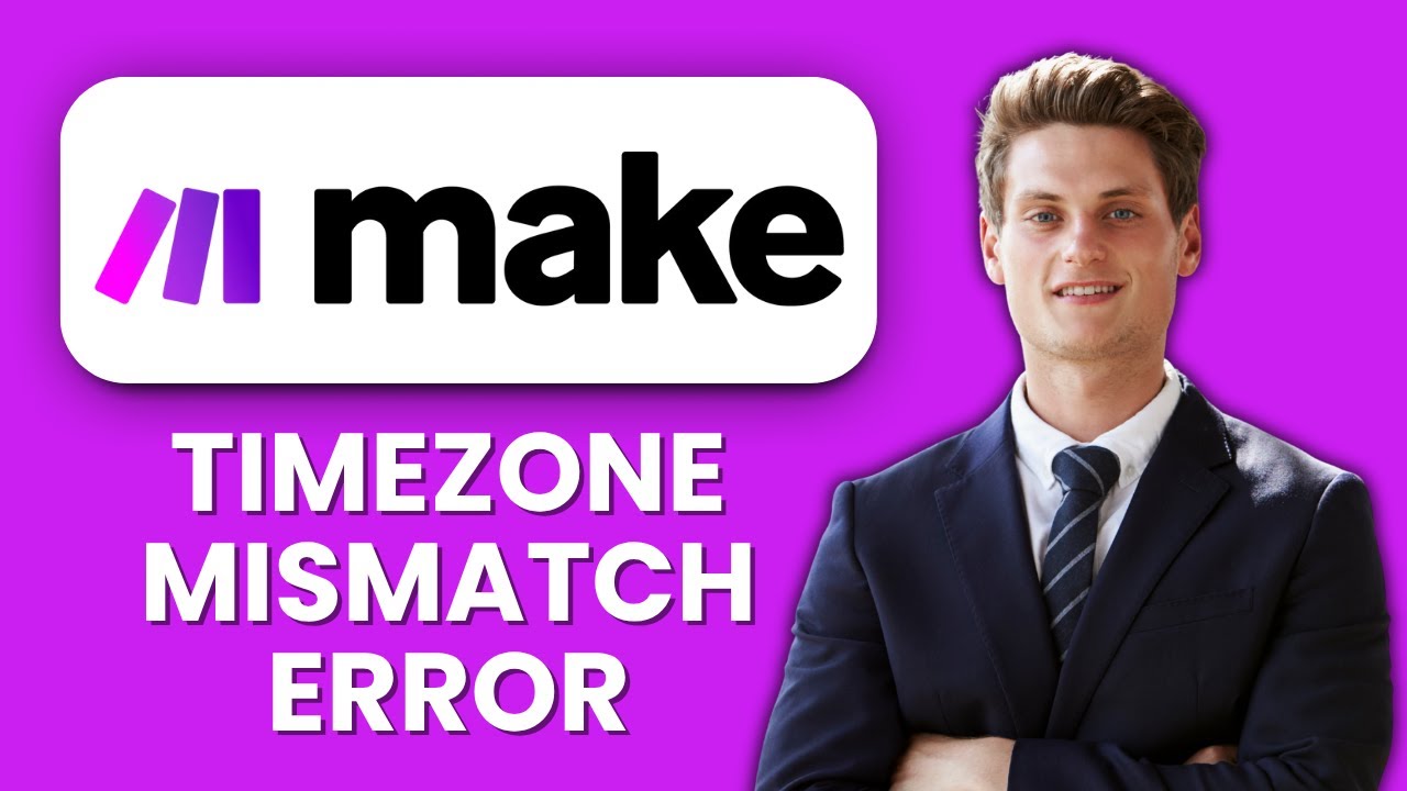 Make.com Timezone Mismatch Error ⏰ Quick Solution & Fix