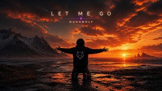 Let Me Go | Emotional Chillstep Music for Love, Pain &amp; Letting Go