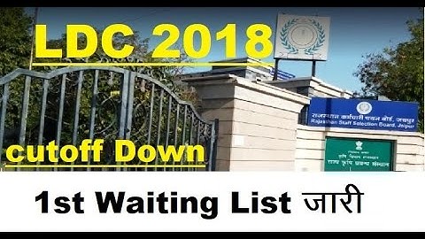 LDC 2018 1st Waiting List | LDC 2018 Waiting List |
