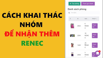 RENEC -cách khai thác nhóm để nhận thêm Renec- achi kiếm tiền online