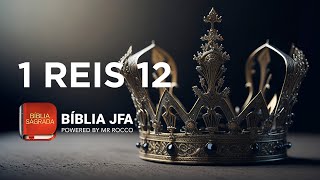 1 KINGS 12 📖 - JFA Offline Bible
