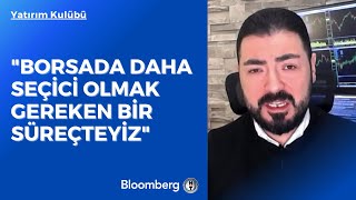 Yatırım Kulübü - "Borsada Daha Seçici Olmak Gereken Bir Süreçteyiz" | 27 Ocak 2023 screenshot 5