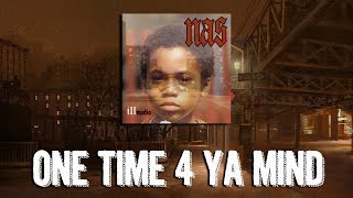 Nas - One Time 4 Your Mind Reaction