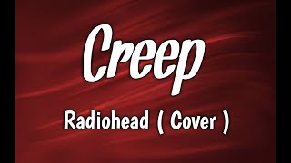 Video thumbnail of "Creep - Radiohead ( Lyrics ) Cover by Daniela Andrade"