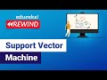 Master Support Vector Machines (SVM) with Edureka’s Comprehensive Tutorial 🚀