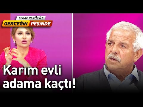 Karım Evli Adama Kaçtı! - Gerçeğin Peşinde