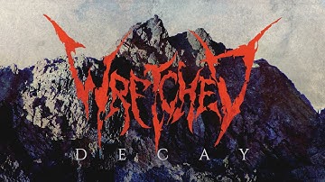 Wretched - Decay (FULL ALBUM)