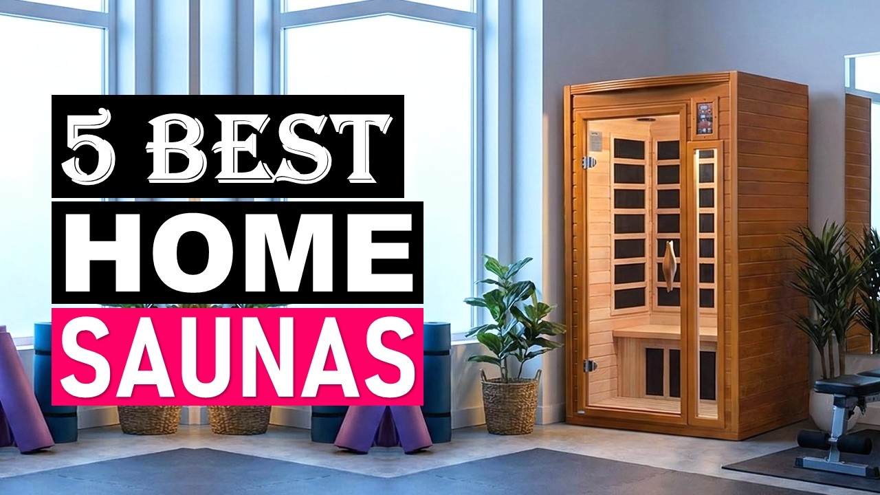 Best Home Saunas 2026 | Top 5 Best Home Saunas 2026