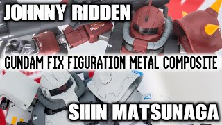 GUNDAM FIX FIGURATION METAL COMPOSITE ZAKU II High Mobility Type / ジョニーライデン＆シンマツナガ専用高機動型ザクII display