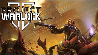 Project Warlock 2 - Sorcerous First Person Demon Slaying