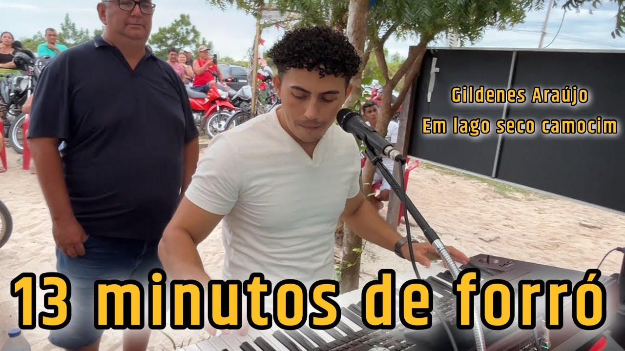 GILDENES ARAÚJO-13 MINUTOS DE FORRÓ PUXADO NA BARRACA BAMBU DA TAINÁ EM CAMOCIM CEARÁ