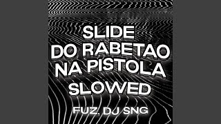 SLIDE DO RABETAO NA PISTOLA (SLOWED) - Fuz