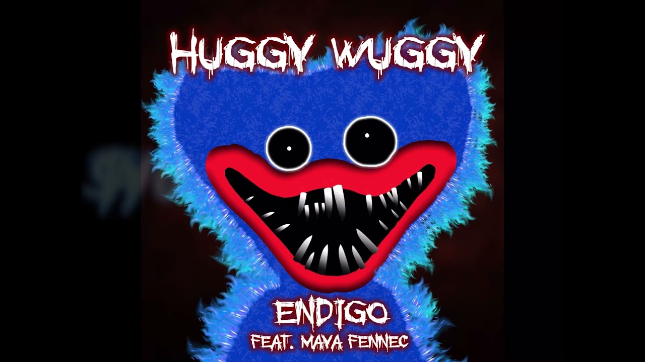 Huggy Wuggy song (credit Endigo) YouTube