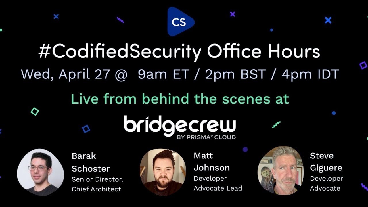 Bridgecrew - Behind the Scenes LIVE in Tel Aviv - Codified Security Office Hours
