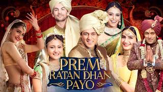 Prem Ratan Dhan Payo 2015 । Salman Khan । Sonam Kapoor । Neil Nitin Mukesh । Movie Facts & Details