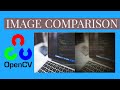 Image comparison  displaying difference using pythons opencv library  opencv  image procesing 