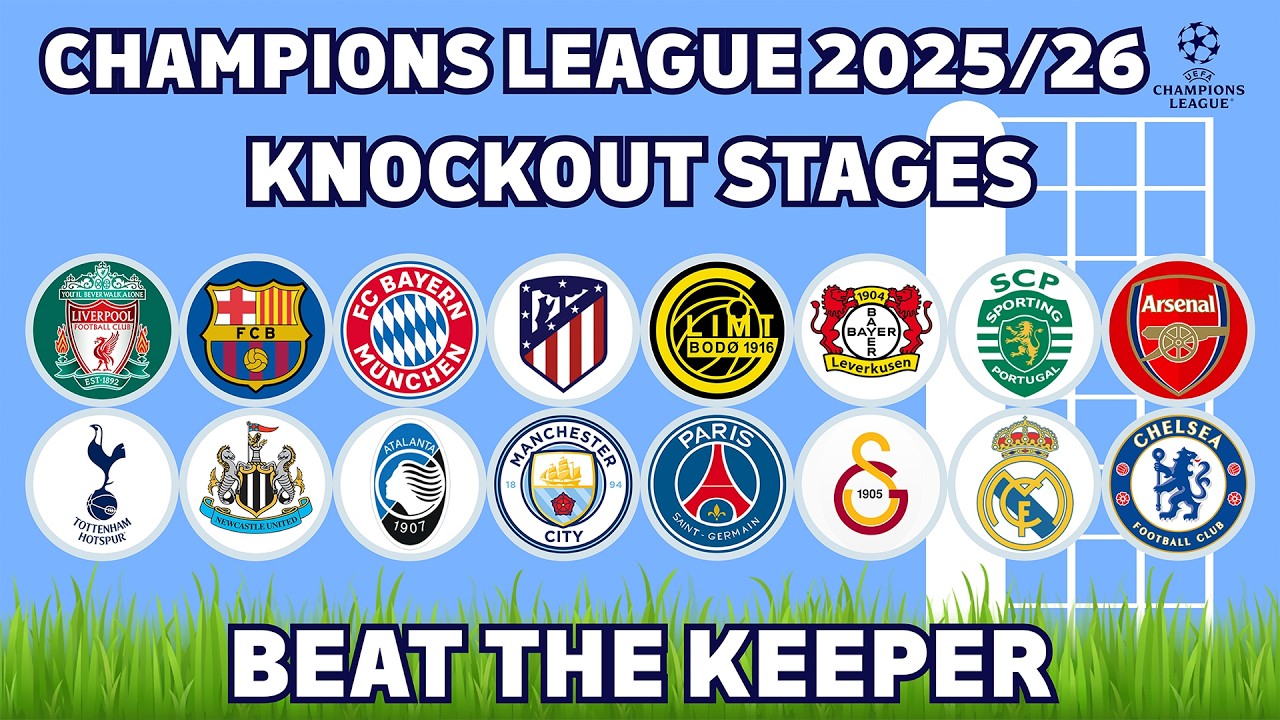 Beat The Keeper - UEFA Champions League 2025/26 [KNOCKOUT STAGES] | The Marble Quest