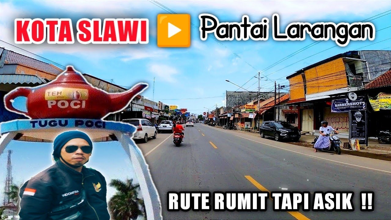WIH  !! KOTA SLAWI MENUJU PANTAI LARANGAN TEGAL