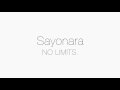 Sayonara - NO LIMITS.