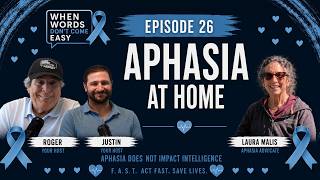 Ep. 26 Aphasia At Home W/ Laura Malis