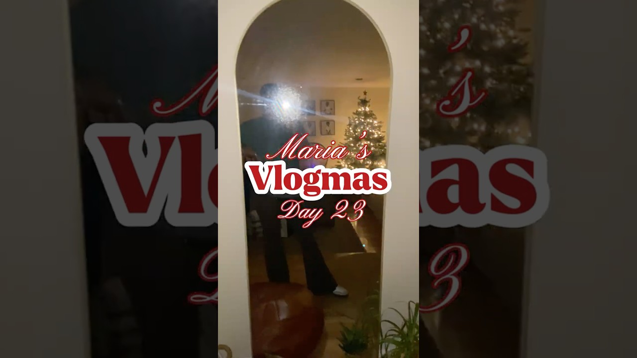 ☃️VLOGMAS DAY 23☃️| TikTok:itsmariasutter