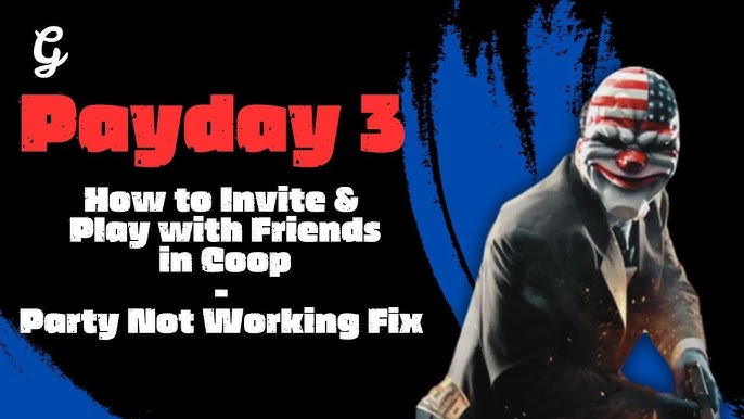 How to play Payday 3 crossplay with friends