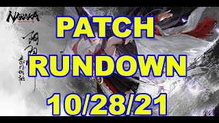 NARAKA: BLADEPOINT - Patch rundown 10/28/2021
:( NARAKA: BLADEPOINT - Patch rundown 10/28/2021