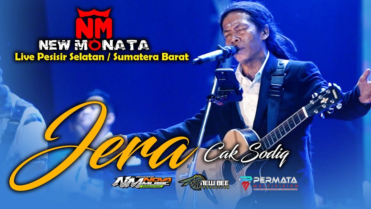 JERA - CAK SODIQ - NEW MONATA LIVE PESISIR SELATAN SUMATERA BARAT
