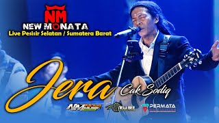 Download Lagu JERA - CAK SODIQ - NEW MONATA LIVE PESISIR SELATAN SUMATERA BARAT MP3 Download Lagu JERA - CAK SODIQ - NEW MONATA LIVE PESISIR SELATAN SUMATERA BARAT MP3