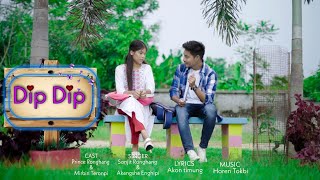 Album Title : Dip Dip // karbi New album video  promo 2021