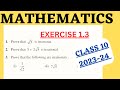 Ex 1.3 Real Numbers Class 10 Maths / Proof based question / Ex 1.3 /Based on latest syllabus 2023-24