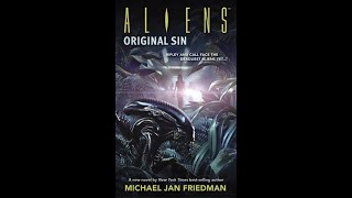 Aliens - Original Sin - Chapter 7 (Audio Book)