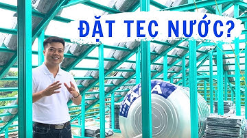 Đặt tec nước trong mái Nhật , giải đáp 3 vấn đề QUAN TRỌNG nhất